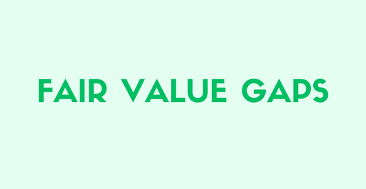 Understanding ICT Fair Value Gaps (FVG) In Trading