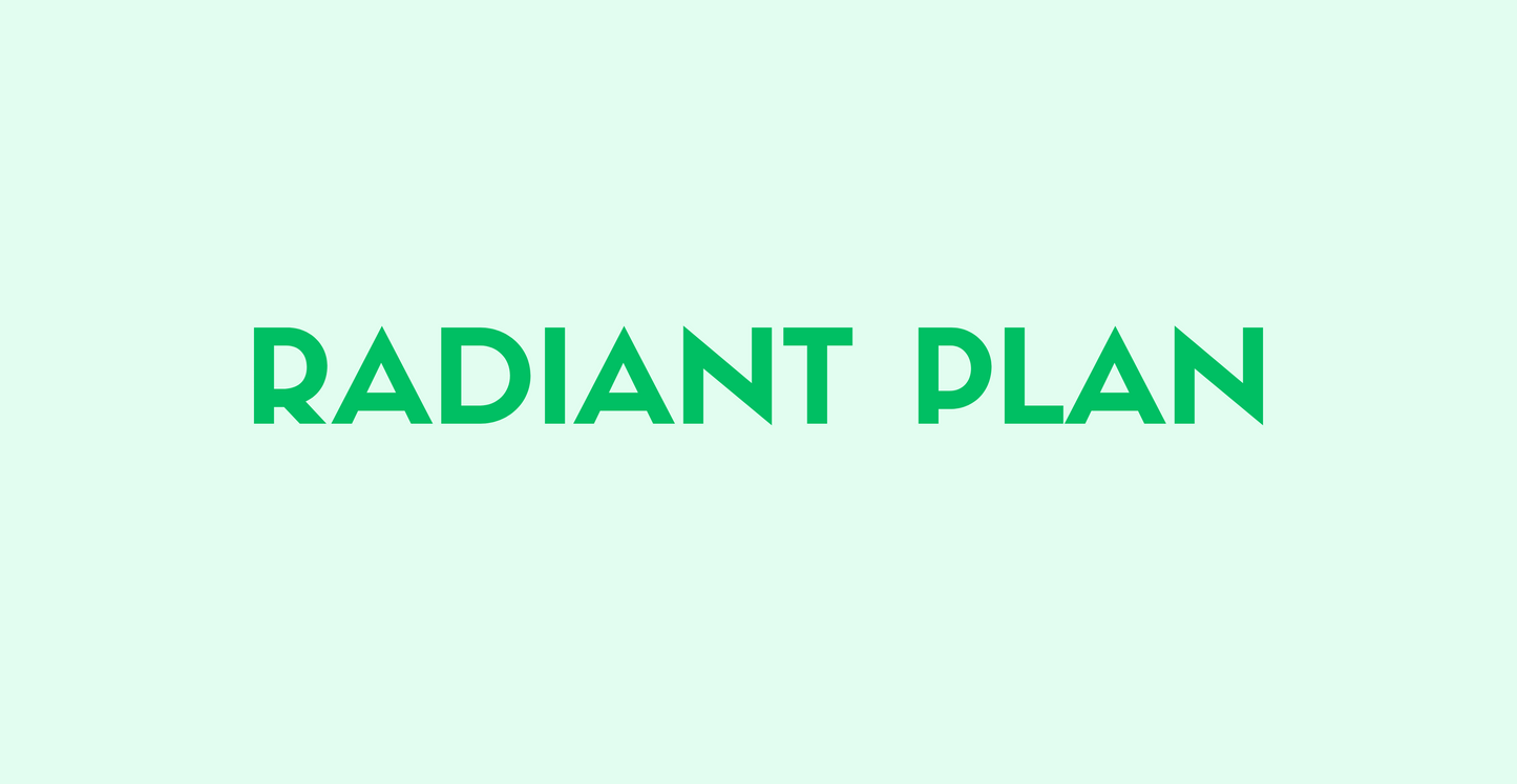 Radiant Plan